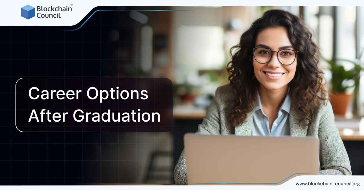 Career Options After Graduation in 2025 (And Tips To Start a Career)