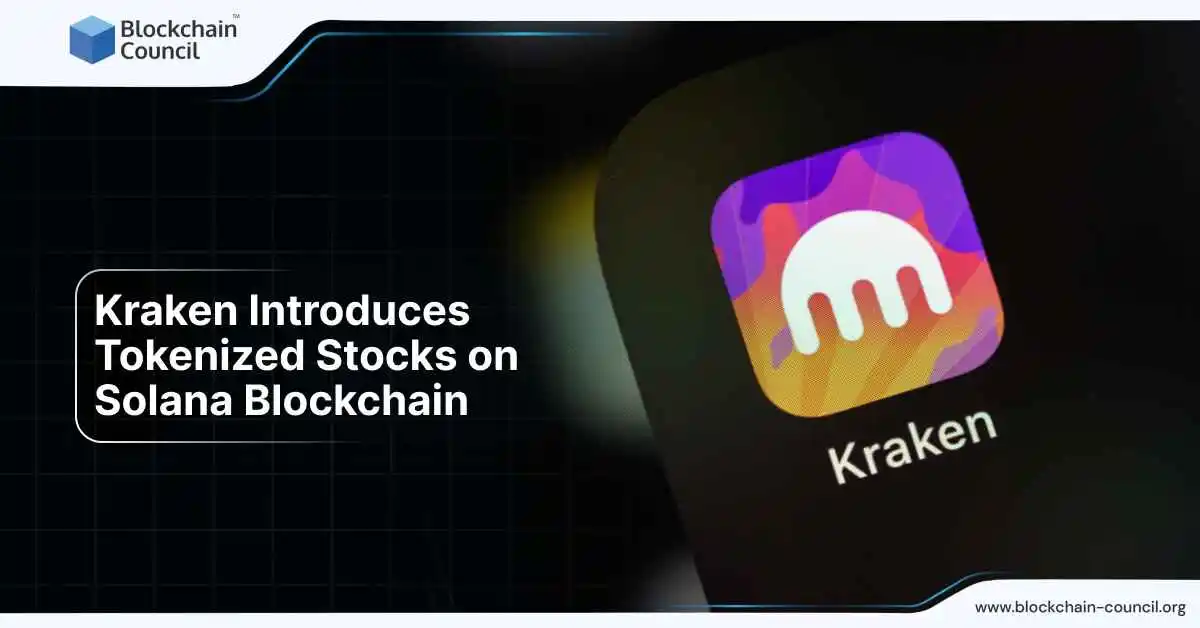 Kraken Introduces Tokenized Stocks on Solana Blockchain