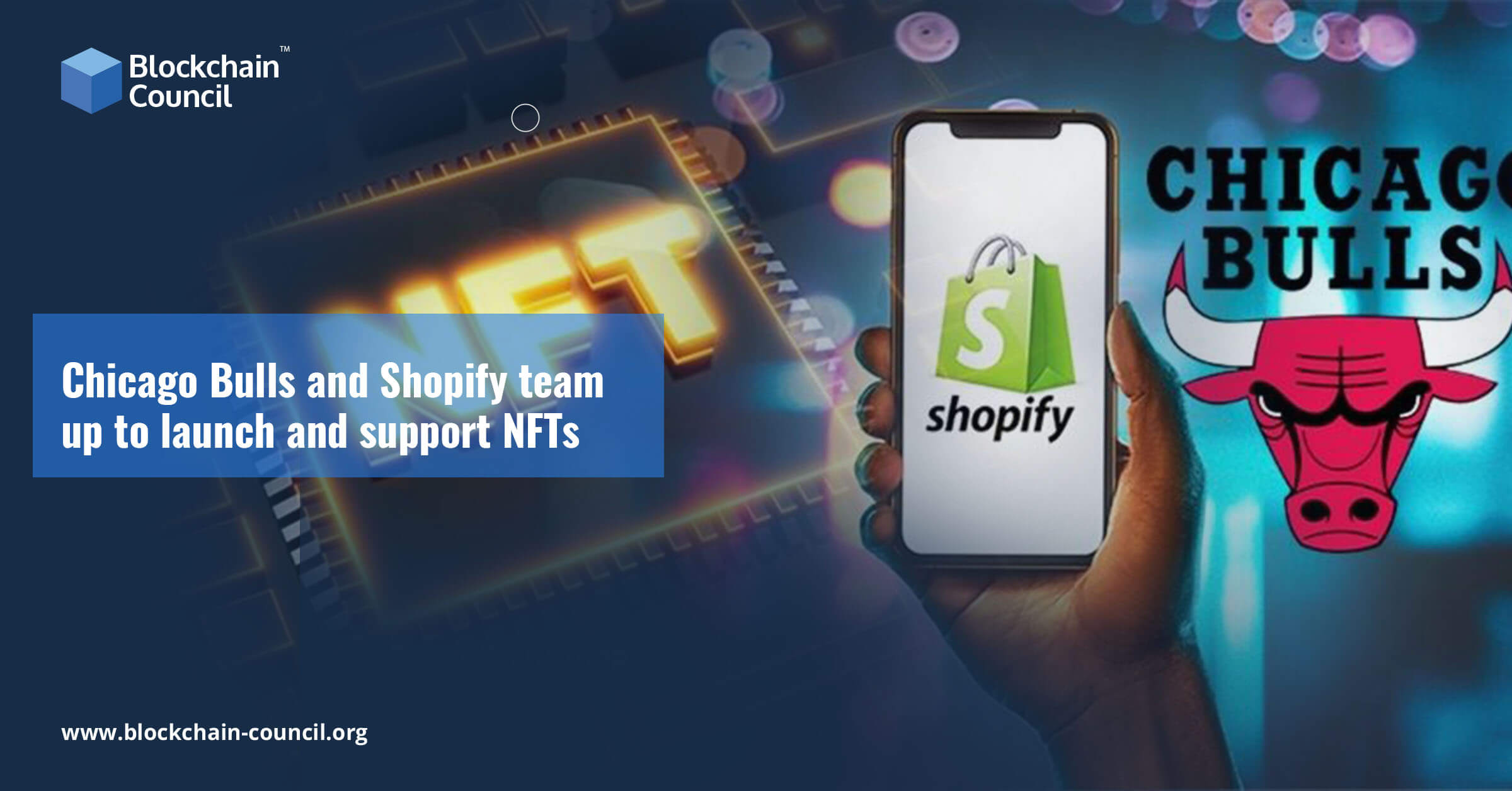 Chicago Bulls and Shopify team up to launch and support NFTs