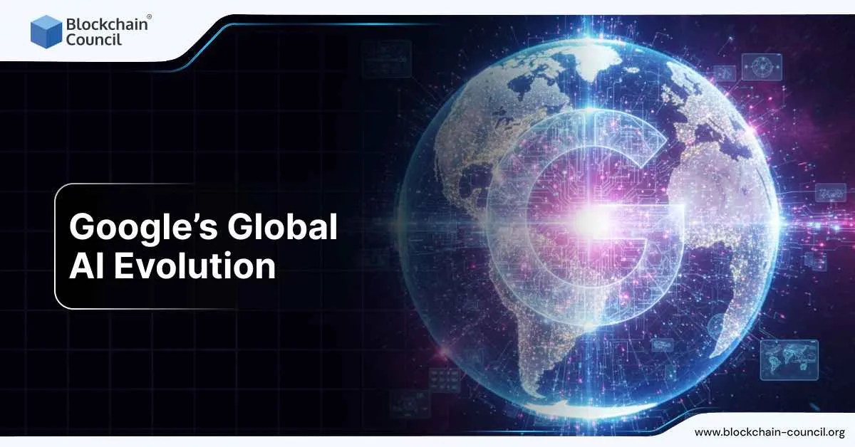 Google’s Global AI Evolution