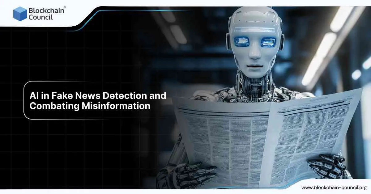 AI in Fake News Detection and Combating Misinformation