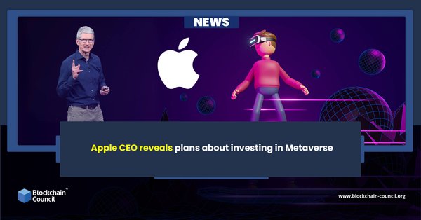 Apple CEO reveals plans about investing in Metaverse