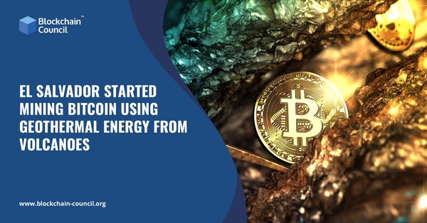 El Salvador Started Mining Bitcoin Using GeoThermal Energy From Volcanoes