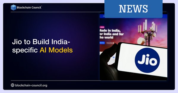 Jio to Build India-specific AI Models
