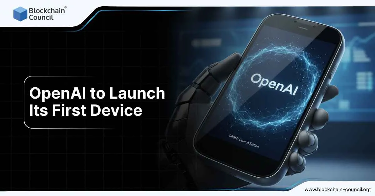 OpenAI to Launch Its First Device in 2026