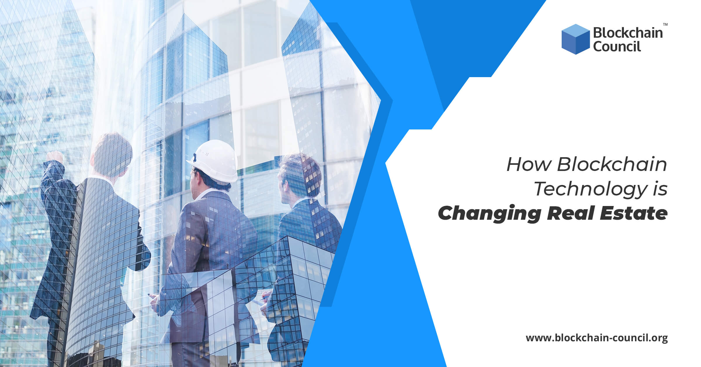 How Blockchain Technology is Changing Real Estate