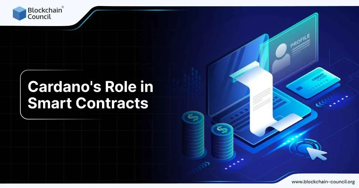 Cardano's Role in Smart Contracts