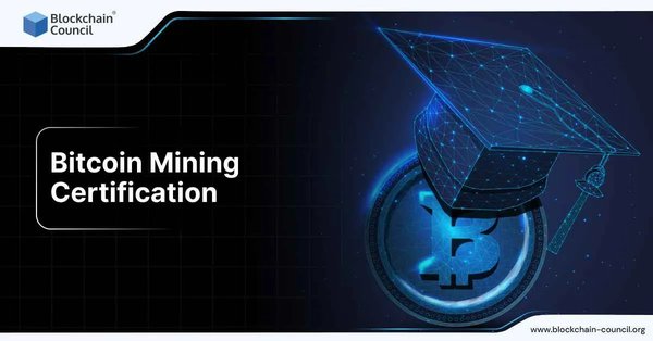 Bitcoin Mining Certification