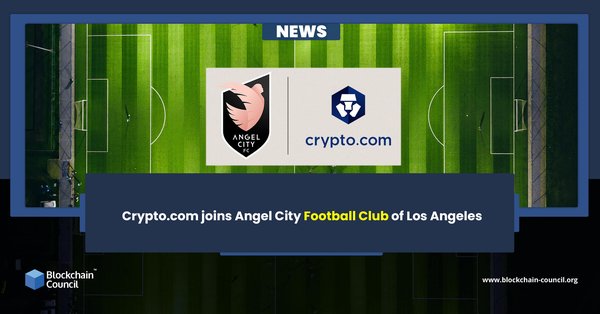 Crypto.com joins Angel City Football Club of Los Angeles