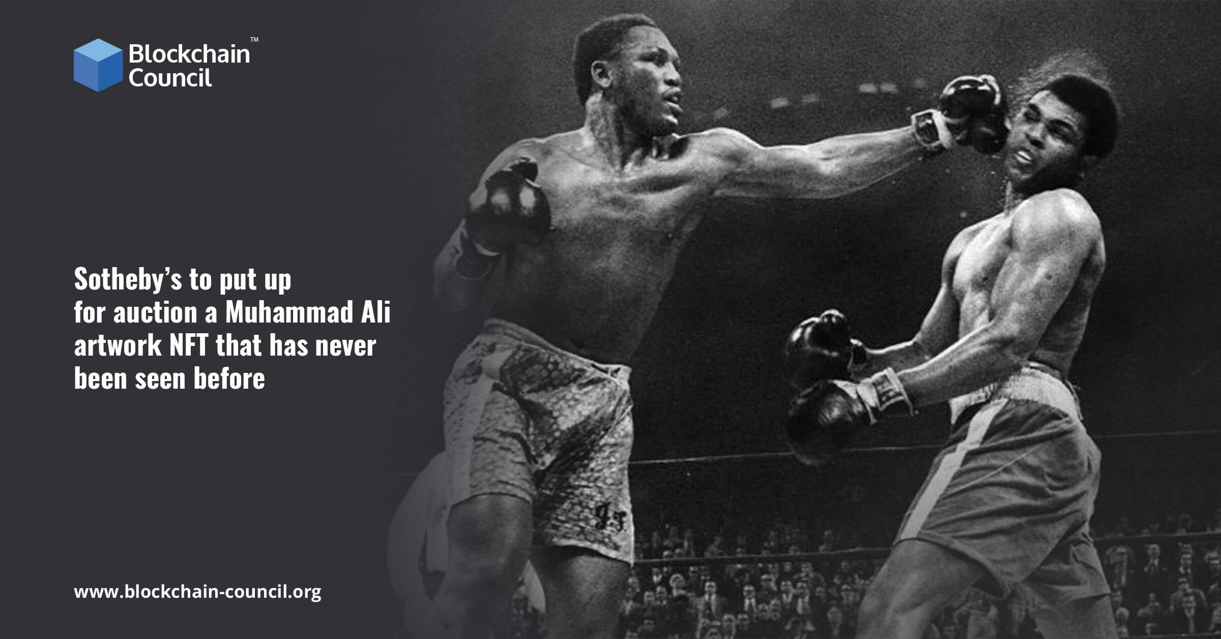 Sotheby’s to put up for auction a Muhammad Ali artwork NFT that has never been seen before